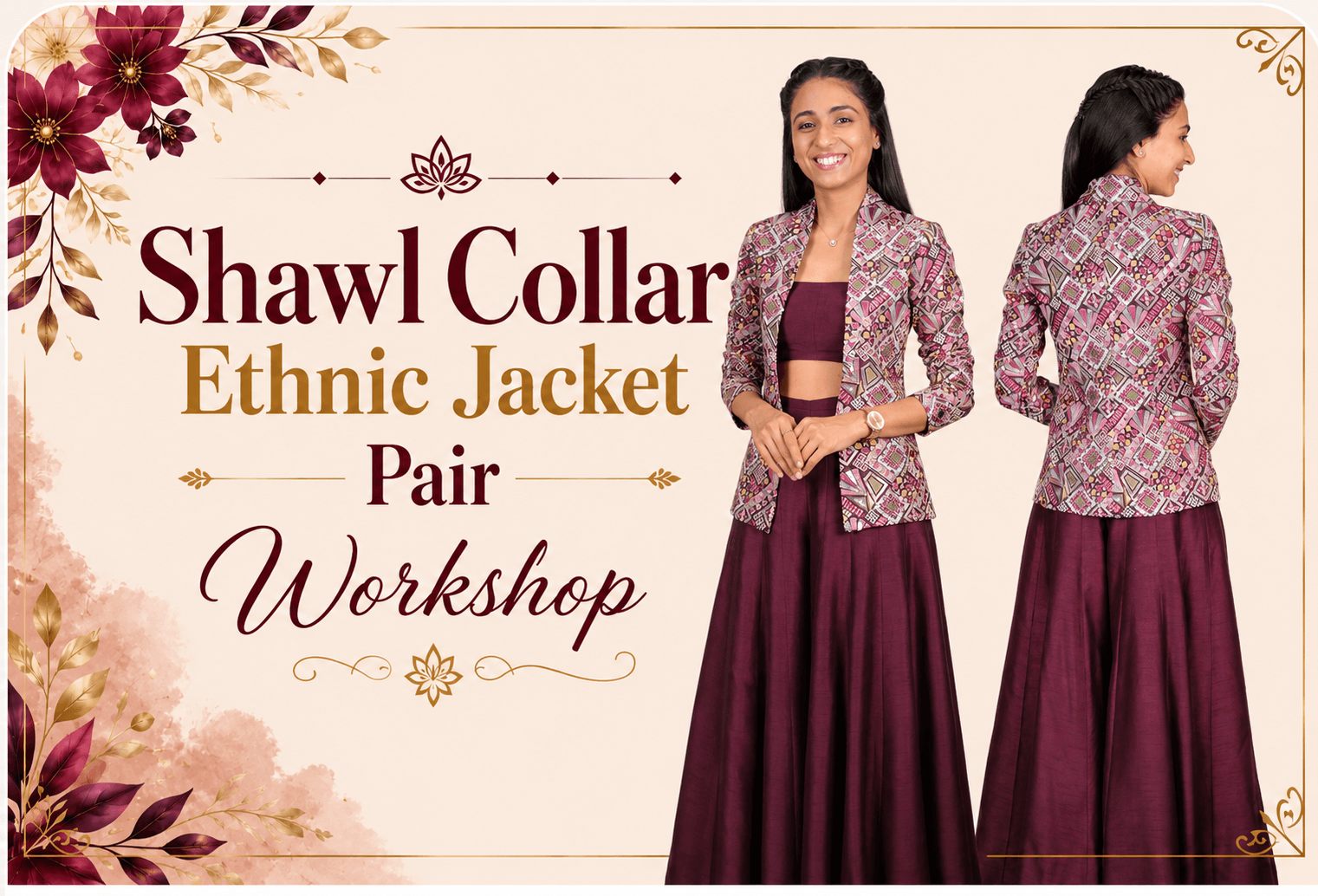 Shawl Collar Ethnic Jacket Pair Workshop - Raja Rani Academy