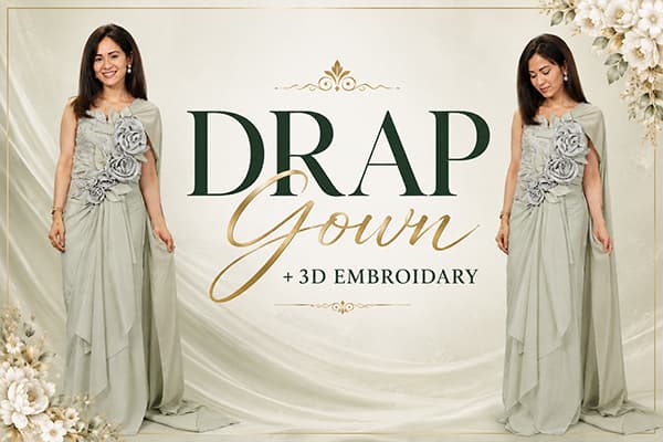 Drape Gown + 3D Embroidery Workshop - Raja Rani Academy
