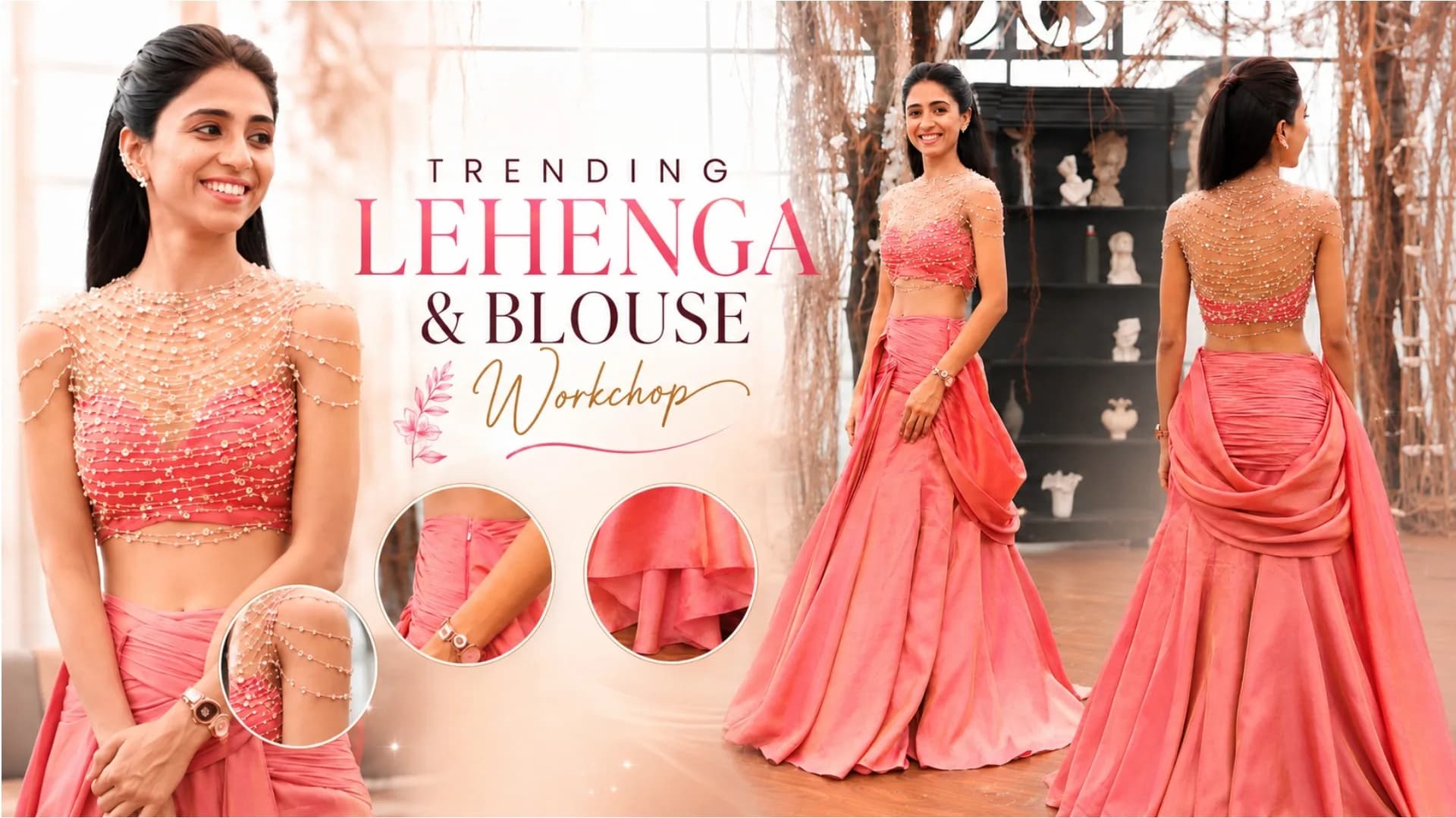 Trending Lehenga & Blouse Workshop - Raja Rani Academy